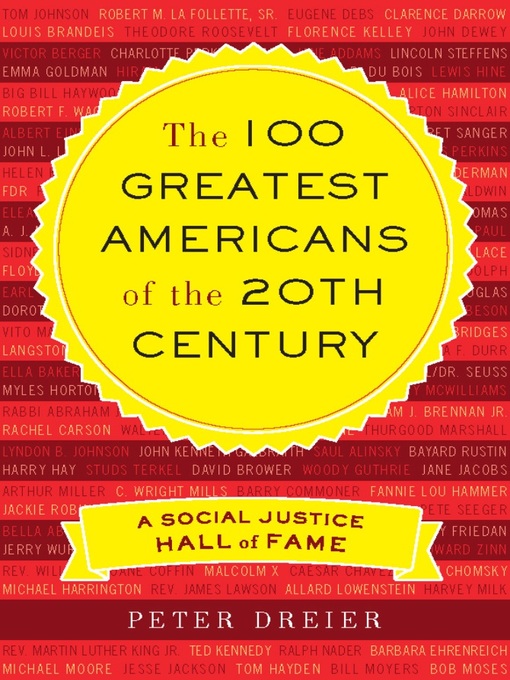 Title details for The 100 Greatest Americans of the 20th Century by Peter Dreier - Available